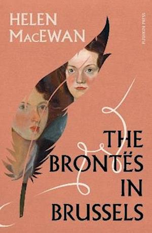Cover for Helen MacEwan · The Brontes in Brussels (Paperback Book) (2025)