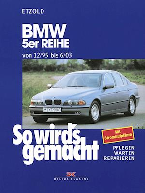 Cover for Rüdiger Etzold · BMW 5er Reihe 12/95 bis 6/03 (Book) (2024)