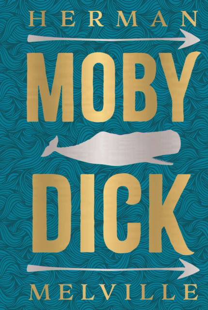 Cover for Herman Melville · Moby Dick: Deluxe Hardbound Edition (Hardcover Book) (2023)