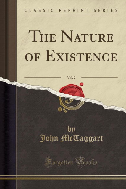 Cover for John McTaggart · The Nature of Existence, Vol. 2 (Classic Reprint) (Paperback Book) (2018)