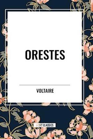 Cover for Voltaire · Orestes (Paperback Bog) (2024)