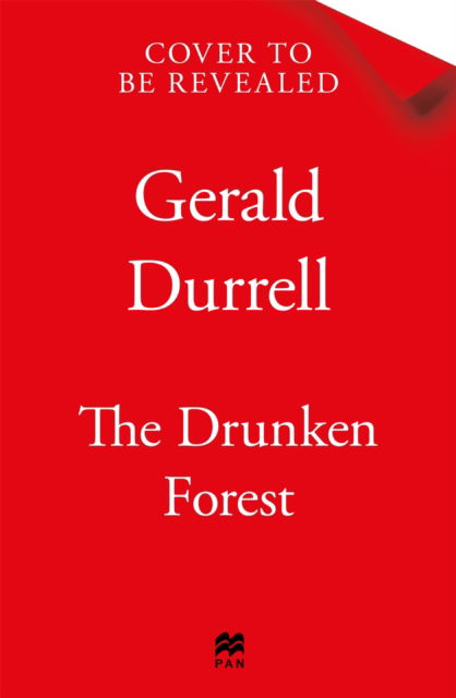 Cover for Gerald Durrell · The Drunken Forest (Paperback Book) (2026)