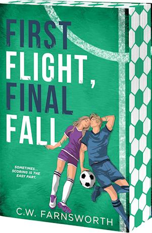 Cover for C W Farnsworth · First Flight, Final Fall (Book) (2025)