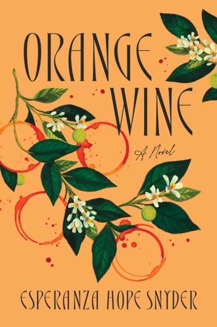 Cover for Esperanza Hope Snyder · Orange Wine (Paperback Book) (2025)
