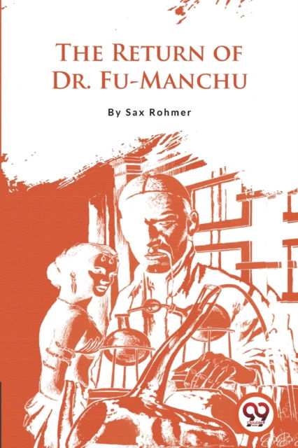 Cover for Sax Rohmer · The Return of Dr.Fu-Manchu (Paperback Book) (2022)