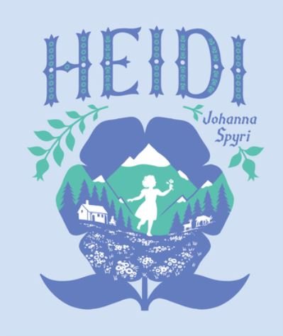 Cover for Johanna Spyri · Heidi - Children's Signature Clothbound Editions (Inbunden Bok) (2024)