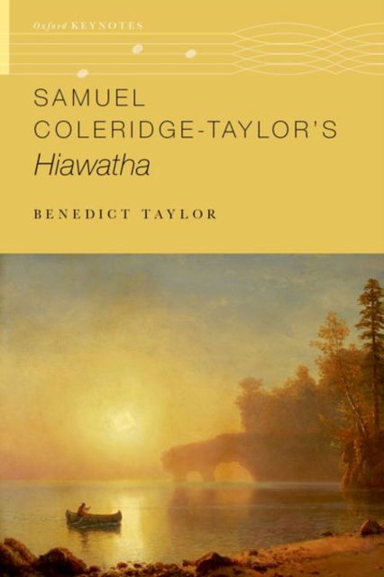 Cover for Taylor · Samuel Coleridge-Taylor's Hiawatha - Oxford Keynotes (Paperback Book) (2025)