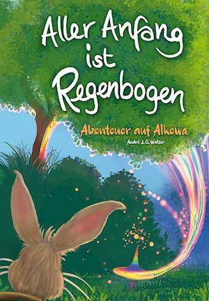 Cover for André J.G. Walzer · Aller Anfang ist Regenbogen (Book) (2022)