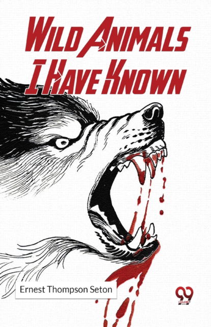 Cover for Ernest Thompson Seton · Wild Animals I Have Known (Paperback Book) (2023)