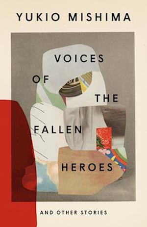 Voices Of The Fallen Heroes - Yukio Mishima - Bøger - - 9780593804353 - 14. januar 2025