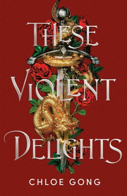 Cover for Chloe Gong · These Violent Delights: Hodderscape Vault (Hardcover Book) (2025)