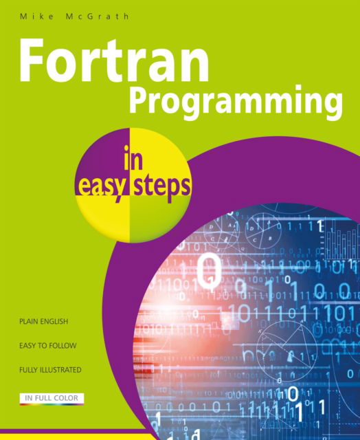 Cover for Mike McGrath · FORTRAN Programming in Easy Steps - In Easy Steps (Pocketbok) (2025)