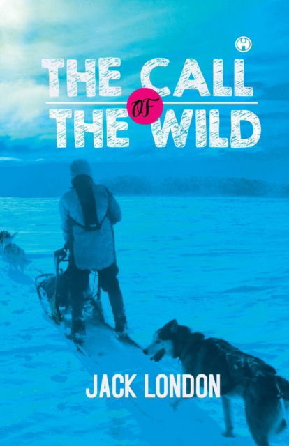 Cover for Jack London · The Call of the Wild (unabridged) (Paperback Book) (2020)