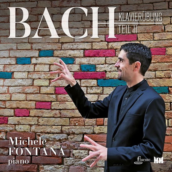 Michele Fontana · Bach - Klavierubung Part II (CD) (2024)