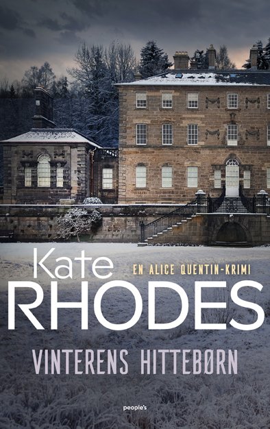 Cover for Kate Rhodes · Alice Quentin: Vinterens hittebørn (Sewn Spine Book) [1e uitgave] (2024)