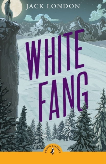 White Fang - Jack London - Books - Penguin Random House Children's UK - 9780241736357 - February 6, 2025