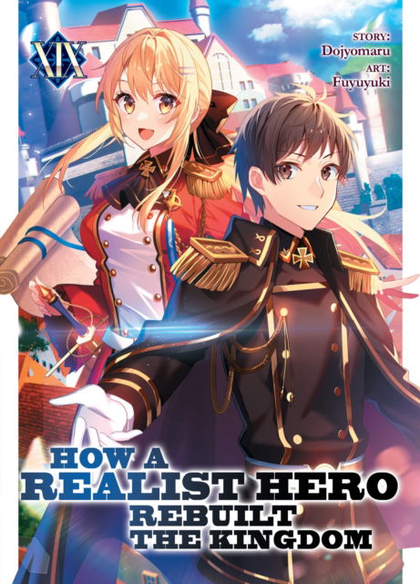 Cover for Dojyomaru · How a Realist Hero Rebuilt the Kingdom (Light Novel) Vol. 19 - How a Realist Hero Rebuilt the Kingdom (Light Novel) (Paperback Book) (2025)
