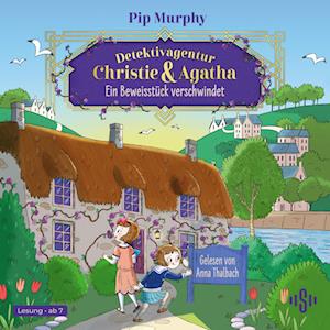 Cover for Pip Murphy · Detektivagentur Christie &amp; Agatha 1: Ein Beweisstück verschwindet (Audiobook (CD)) (2025)