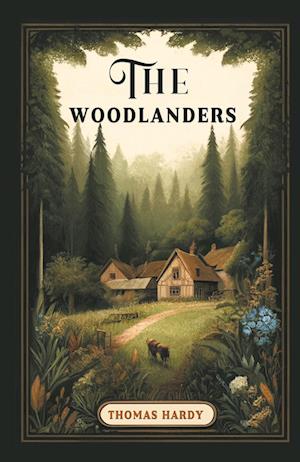 Cover for Thomas Hardy · The Woodlanders (Edition2024) (Paperback Book) (2024)