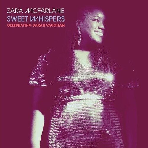 Cover for Zara Mcfarlane · Sweet Whispers: Celebrating Sarah Vaughan (CD) (2024)