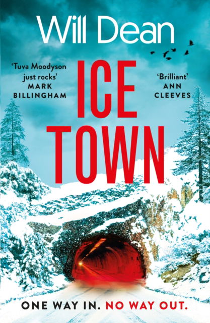 Cover for Will Dean · Ice Town: the gripping and explosive new thriller featuring Tuva Moodyson - Tuva Moodyson (Paperback Bog) (2025)