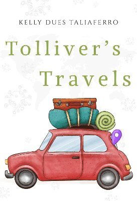Cover for Kelly Dues Taliaferro · Tolliver's Travels (Paperback Book) (2025)
