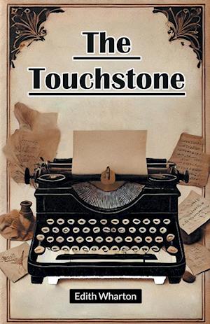 Cover for Edith Wharton · The Touchstone (Edition2024) (Paperback Book) (2024)