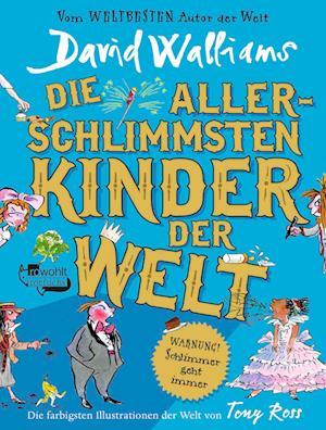 Cover for David Walliams · Die allerschlimmsten Kinder der Welt (Book) (2024)