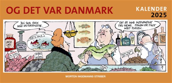 Cover for Morten Ingemann · Og det var Danmark kalender 2025 (Bound Book) [1e uitgave] (2024)