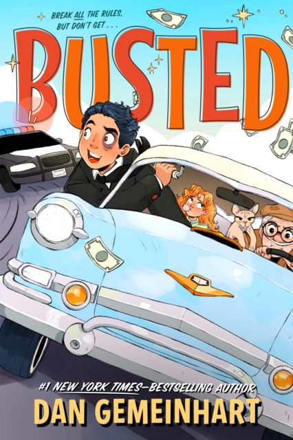 Cover for Dan Gemeinhart · Busted (Book) (2025)