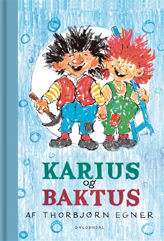 Cover for Thorbjørn Egner · Karius og Baktus (Bound Book) [6e uitgave] (2024)