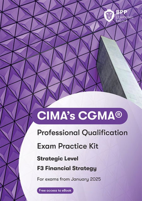 Cover for BPP Learning Media · CIMA F3 Financial Strategy: Exam Practice Kit (Paperback Book) (2024)