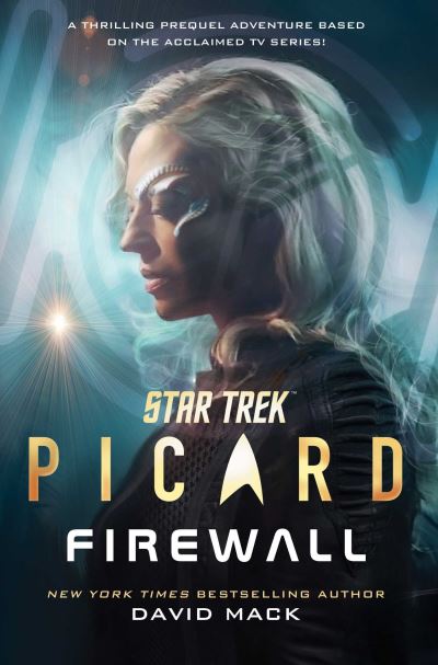 Cover for David Mack · Star Trek: Picard: Firewall - Star Trek: Picard (Taschenbuch) (2025)