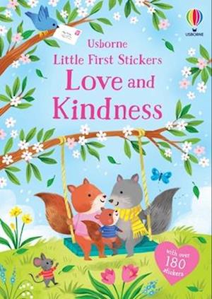 Cover for Holly Bathie · Little First Stickers Love And Kindness (Book) (2024)