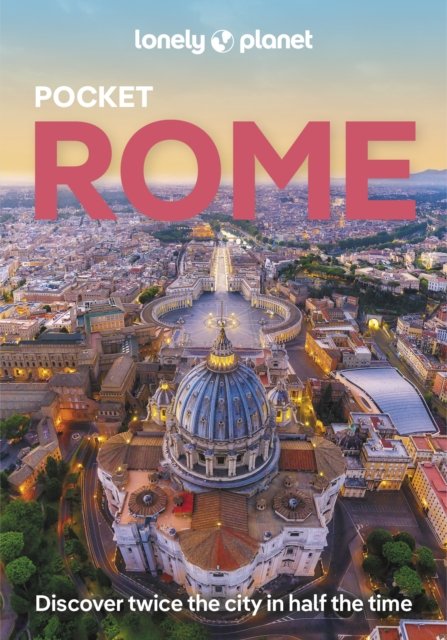 Cover for Lonely Planet · Lonely Planet Pocket Rome - Pocket Guide (Paperback Bog) (2024)