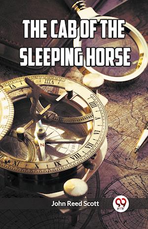Cover for John Reed Scott · The Cab of the Sleeping Horse (Edition2023) (Paperback Book) (2023)