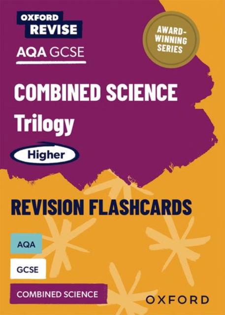 Cover for Jo Locke · Oxford Revise: AQA GCSE Combined Science Trilogy Higher Revision Flashcards - Oxford Revise (Flashcards) (2025)