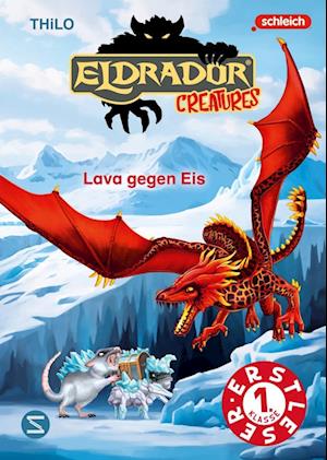 Cover for THiLO · Eldrador Creatures: Lava gegen Eis (Book) (2025)
