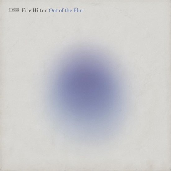 Cover for Eric Hilton · Out Of The Blur (Clear Vinyl) (LP) (2024)
