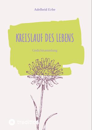 Cover for Adelheid Erbe · Kreislauf des Lebens (Book) (2025)
