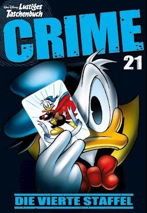 Cover for Disney · Lustiges Taschenbuch Crime 21 (Bog) (2024)