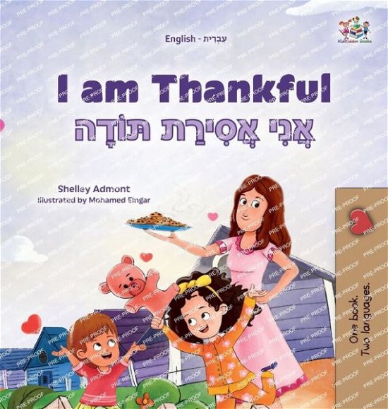 Cover for Shelley Admont · I Am Thankful (English Hebrew Bilingual Children's Book) (Bog) (2023)