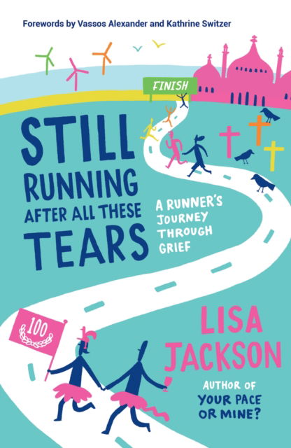 Cover for Lisa Jackson · Still Running After All These Tears : A Runner's Journey Through Grief (Paperback Book) (2026)