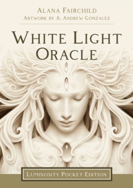 Cover for Fairchild, Alana (Alana Fairchild) · White Light Oracle - Luminosity Pocket Edition (Lernkarteikarten) (2025)