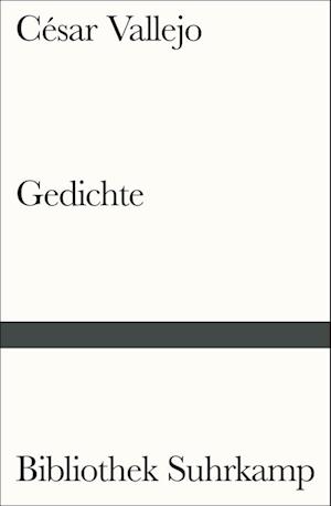Gedichte - César Vallejo - Books - Suhrkamp - 9783518243374 - January 20, 2024
