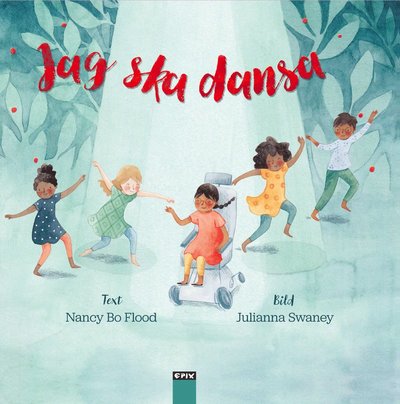 Cover for Nancy Bo  Flood · Jag ska dansa (Gebundenes Buch) (2024)