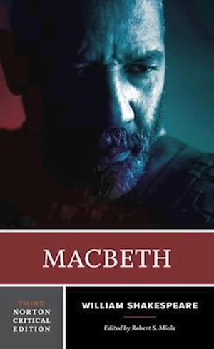 Cover for William Shakespeare · Macbeth: A Norton Critical Edition - Norton Critical Editions (Paperback Book) [Third edition] (2025)