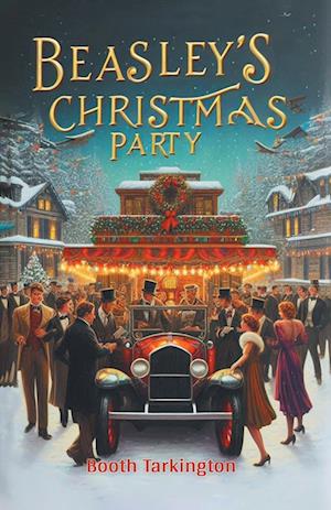 Cover for Booth Tarkington · Beasley's Christmas Party (Edition2024) (Paperback Book) (2024)