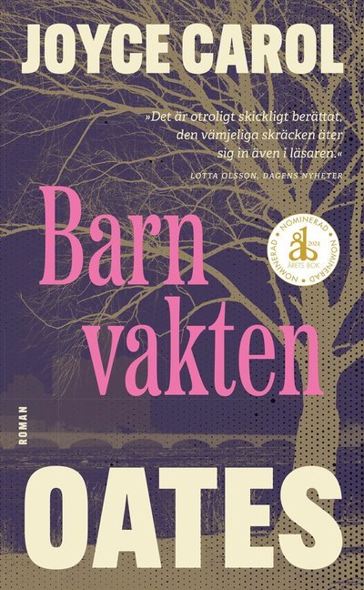 Cover for Joyce Carol Oates · Barnvakten (Pocketbok) (2024)