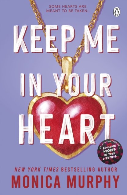 Cover for Monica Murphy · Keep Me In Your Heart - Lancaster Prep (Pocketbok) (2024)